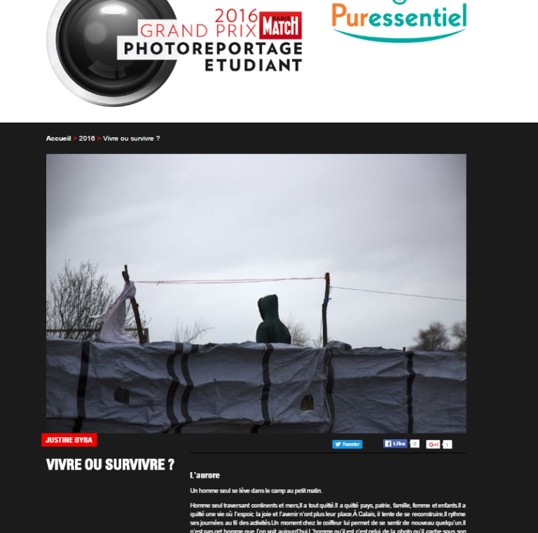 Grand Prix Paris Match 2016 (29/04/2016)

  Présélectionnée dans les 27 sur 55000 candidats au Grand Prix Photoreportage Etudiant Paris Match 2016 avec le reportage Vivre ou survivre ? .  Reportage visible ici : http://grand-prix-photo-reportage.parismatch.com/2016/vivre-ou-survivre-1217